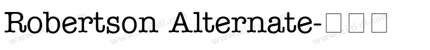 Robertson Alternate字体转换